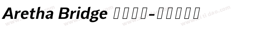Aretha Bridge 字体下载字体转换